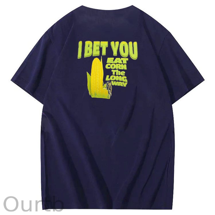 I Bet You Eat Corn The Long Way Pattern Print Crew Neck T-Shirt