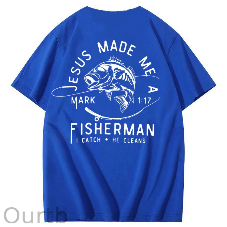 Jesus Made Me A Fisherman Pattern Print 100%Cotton T-Shirt