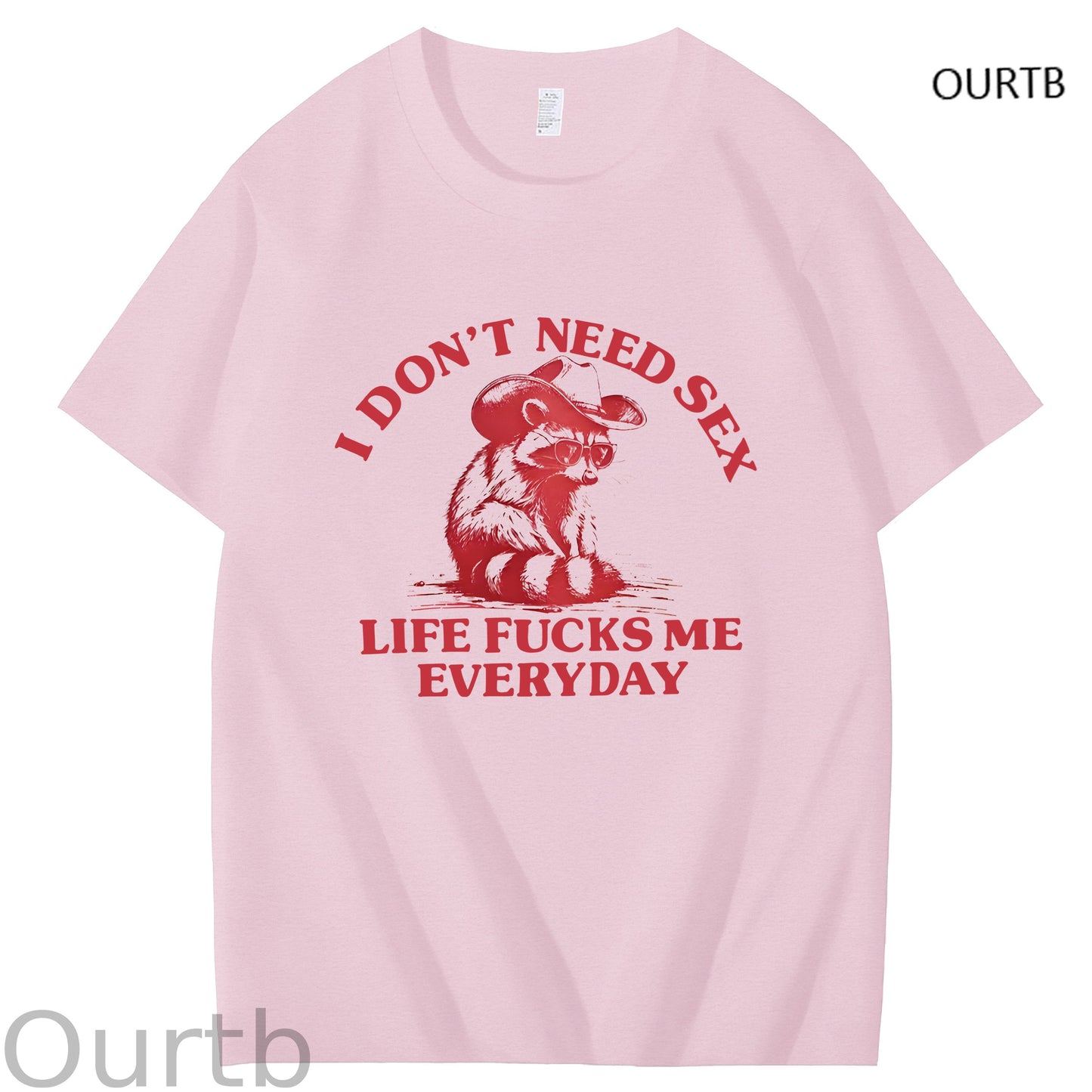 I Don't Need Sex Life F Me Everyday Funny Art Pattern Print T-Shirt