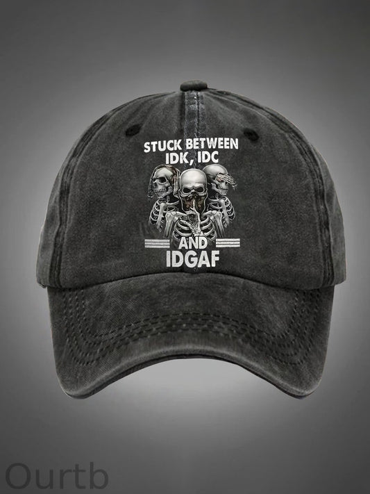 Stuck Between IDK IDC And IDGAF Pattern Washed Hats