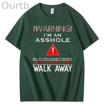 I 'm An  Asshole Walk A  Way Pattern Print T-Shirt