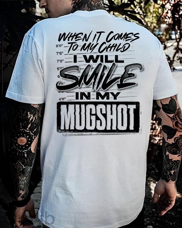 When It Comes To My Child 100% Cotton T-Shirt
