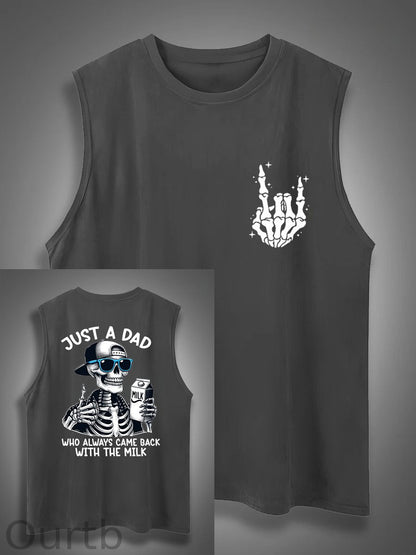 Just A Dad Who Always Came Back With The Milk Print Cotton Sleeveless Tank Tops