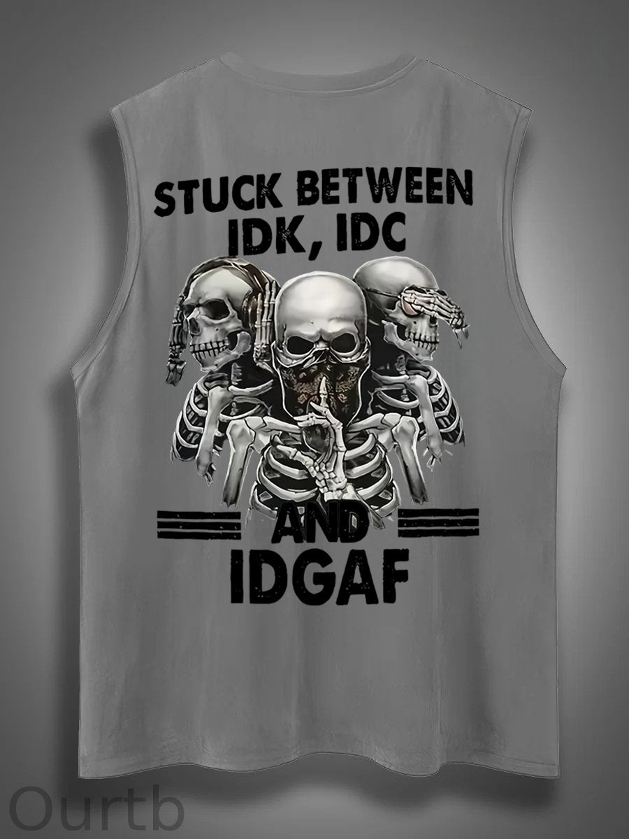 Stuck Between IDK IDC And IDGAFPrint Cotton Sleeveless Tank Tops