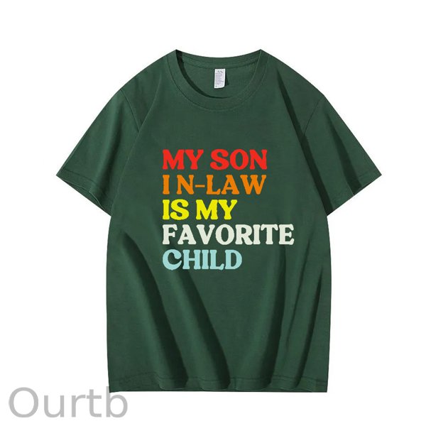 My Son In Law Is My Favorite Child Shirt