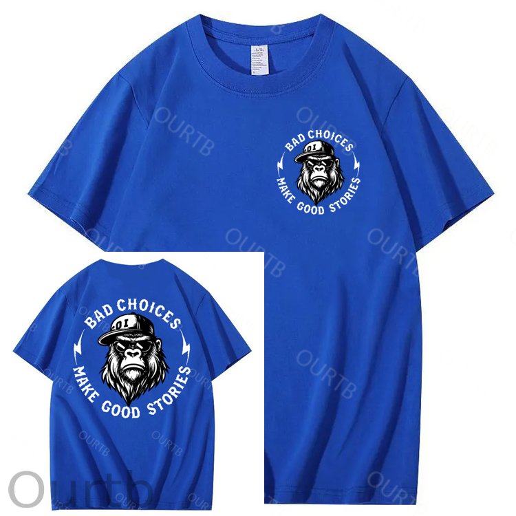 Bad Choices Make Good Stories 100% Cotton T-Shirt