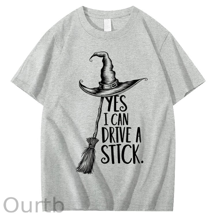Yes I Can Drive a Stick 100% Cotton Witch T-Shirt