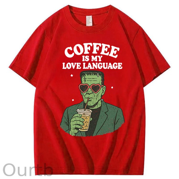 Coffee Is My Love Language 100% Cotton T-Shirt