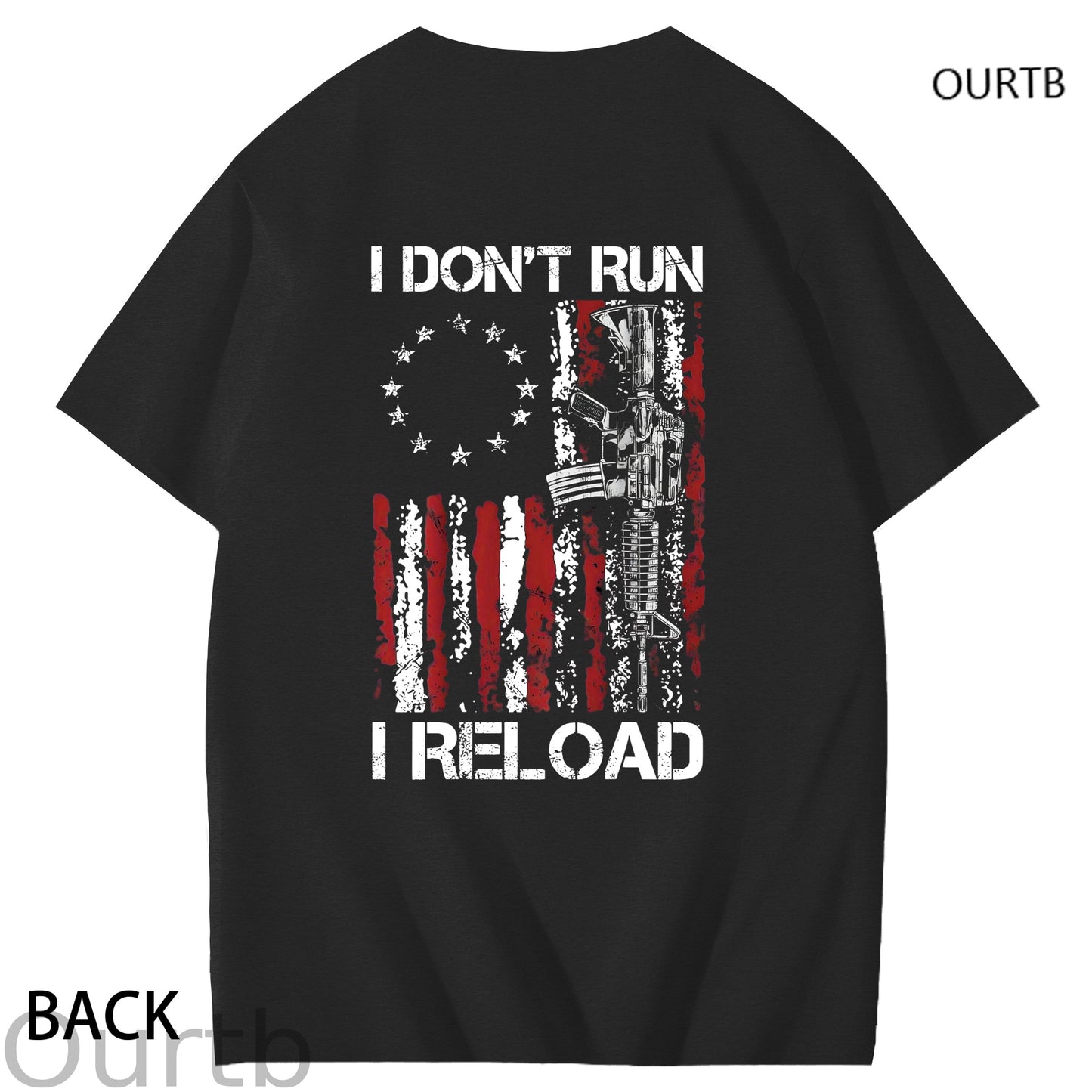 I Don't Run I Reload Art Pattern Print T-Shirt