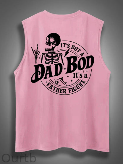 It's Not A Dad Bod It's A Father Figure Print Cotton Sleeveless Tank Tops