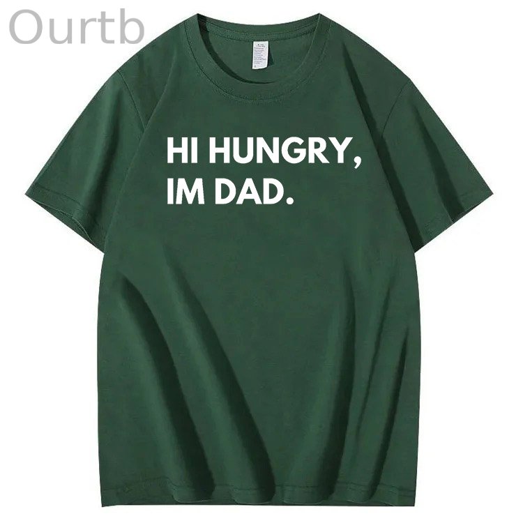 Hi Hungry Im Dad T-Shirt