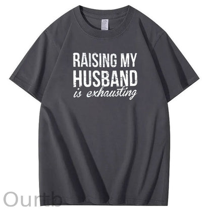 Raising My Husband Is Exhausting Pint Pattern Crew Neck T-Shirt
