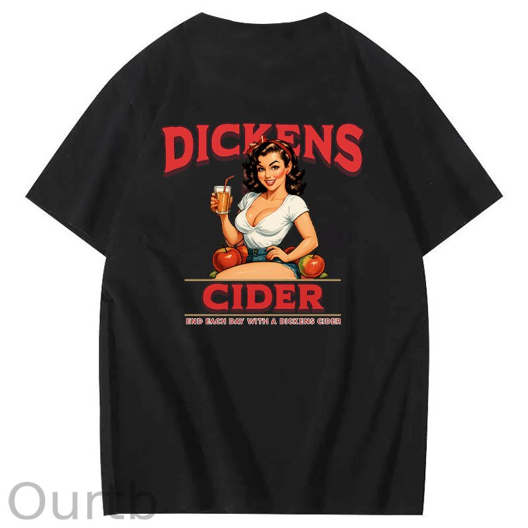 End Each Day With A  Dicknes Cider Pattern Print 100%Cotton T-Shirt