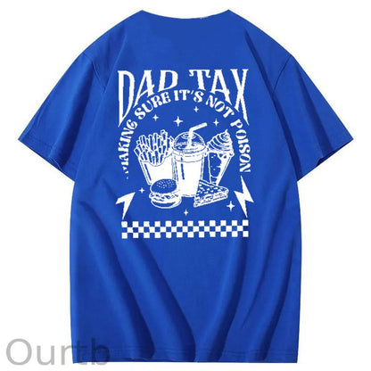Funny Dad Tax Pattern Print 100% Cotton T-Shirt