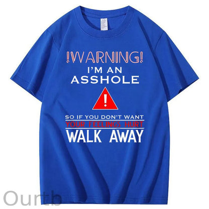 I 'm An  Asshole Walk A  Way Pattern Print T-Shirt
