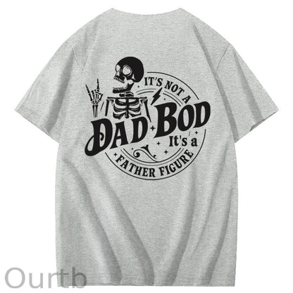 It's Not A Dad Bod It's A Father Figure T-Shirt