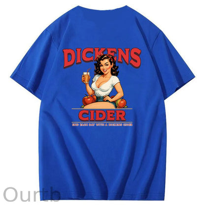 End Each Day With A  Dicknes Cider Pattern Print 100%Cotton T-Shirt