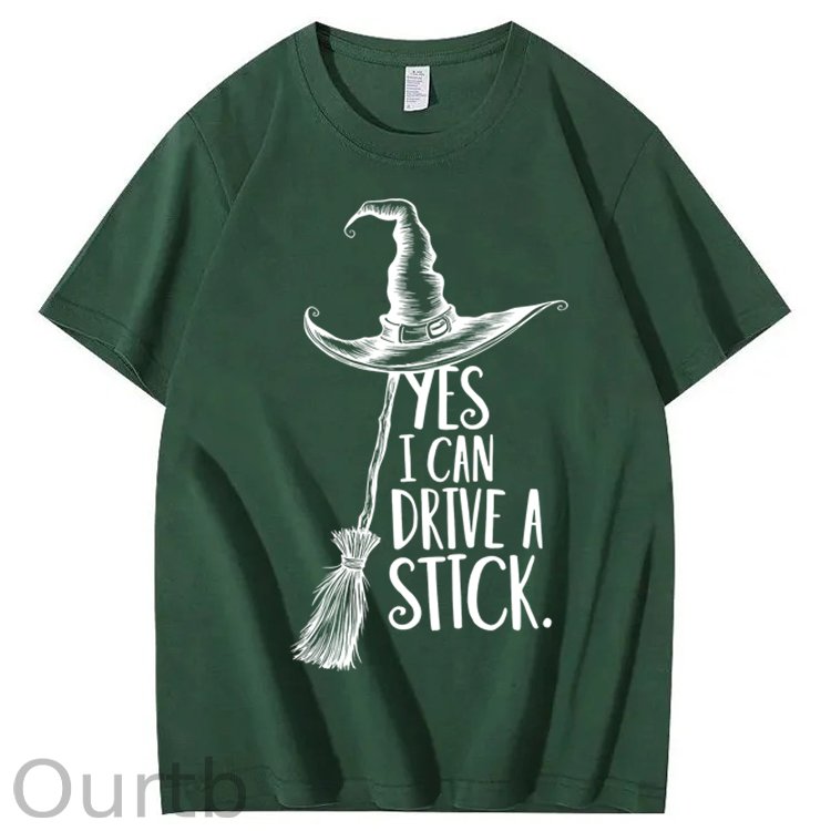 Yes I Can Drive a Stick 100% Cotton Witch T-Shirt