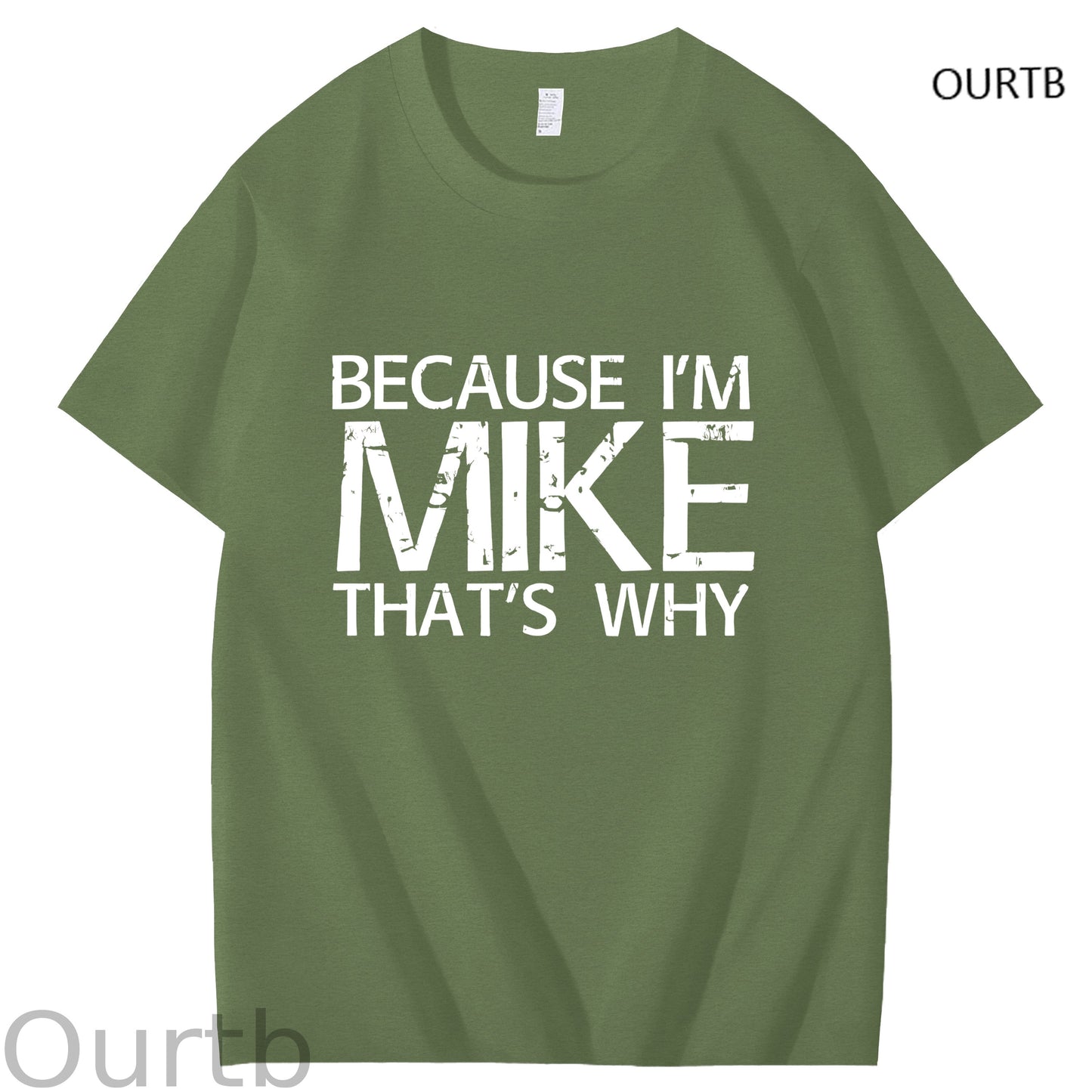 Because I'm Mike That's Why Funny Adult Art Pattern Print T-Shirt