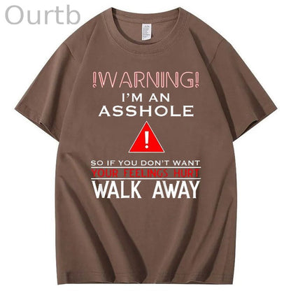 I 'm An  Asshole Walk A  Way Pattern Print T-Shirt