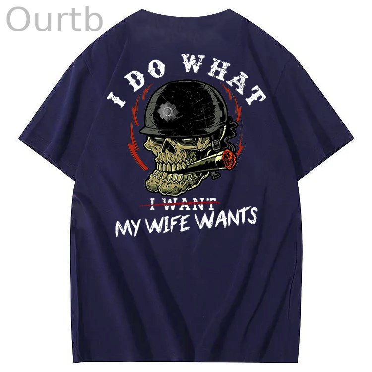 I Do What My Wife Want 100% Cotton T-Shirt