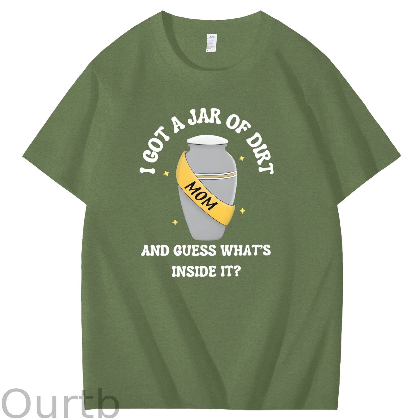 I Got A Jar Of Dirt Mom And Guess What's Inside It Mother's Day Funny Adult Art Pattern Print T-Shirt