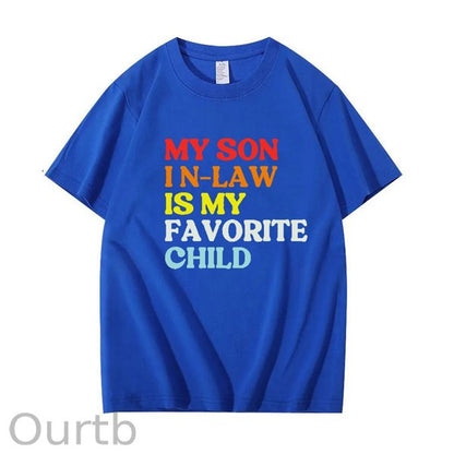 My Son In Law Is My Favorite Child Shirt