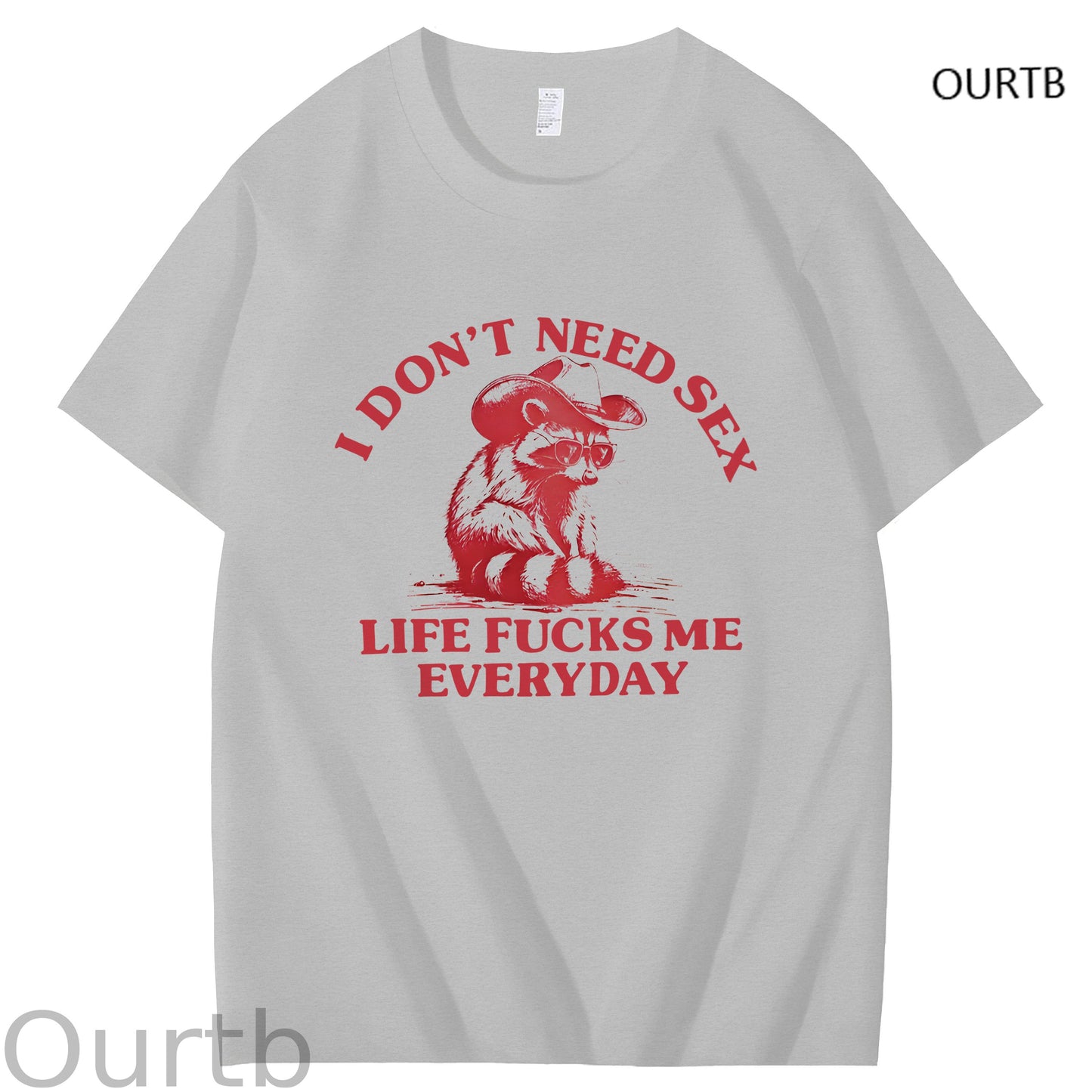 I Don't Need Sex Life F Me Everyday Funny Art Pattern Print T-Shirt