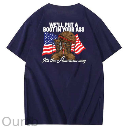 We'll Put A Boot In Your Ass  Pattern Print 100%Cotton T-Shirt