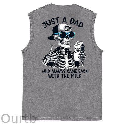Just A Dad Who Always Came Back With The Milk Print Washed Cotton Sleeveless Tank Tops