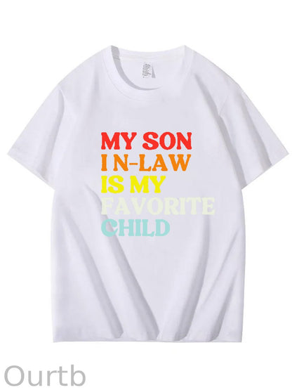 My Son In Law Is My Favorite Child Shirt