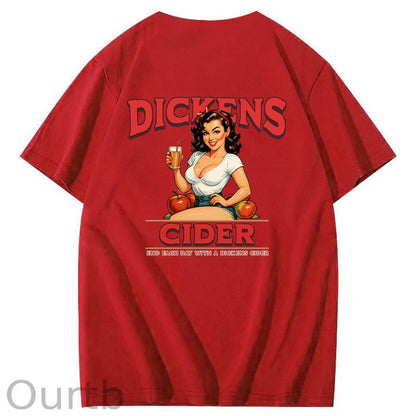 End Each Day With A  Dicknes Cider Pattern Print 100%Cotton T-Shirt