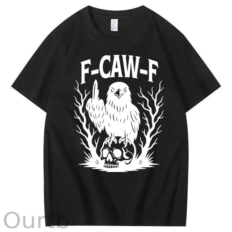 F-Caw-F Crow 100% Cotton T-Shirt