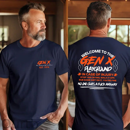 Double-Sided Gen X Sweatshirt, In case of injury stop yer crying, Walk it off, Rub some dirt on it, You're fine Sweater, Gen X Sarcastic Sweatshirt