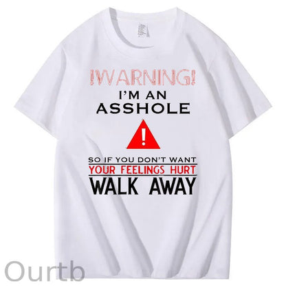 I 'm An  Asshole Walk A  Way Pattern Print T-Shirt