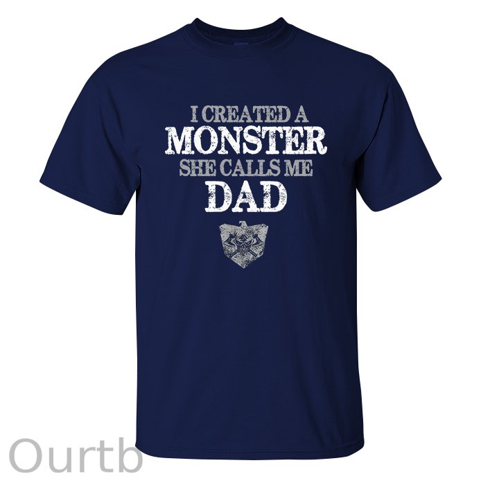 I Created A Monster She Calls Me Dad Printed Men's T-shirt