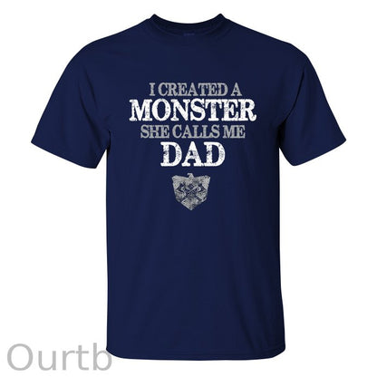I Created A Monster She Calls Me Dad Printed Men's T-shirt