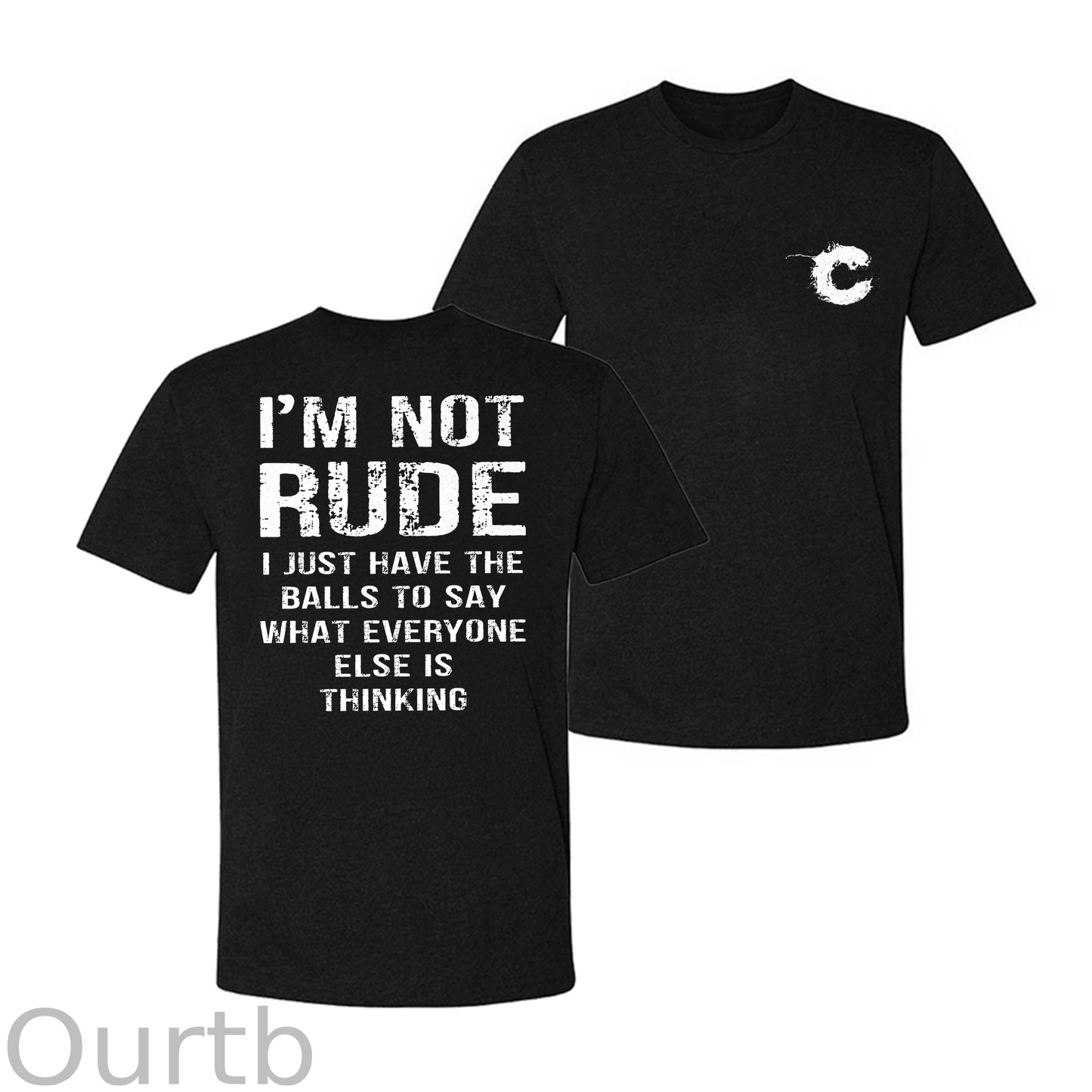 I'm Not Rude T-shirt