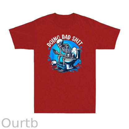 Doing Dad Shit Shirt