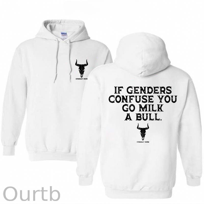 If Genders Confuse You Go Milk A Bull Print Hoodie