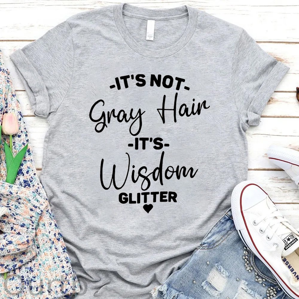 It‘s Not Gray Hair It's Wisdowm Giltter Pattern Print Short Sleeve T-Shirt