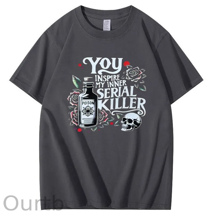You Inspire My Inner Special Killer Pattern  Print 100%Cotton T-Shirt