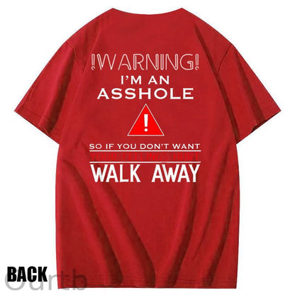 I 'm An  Asshole Pattern Print T-Shirt