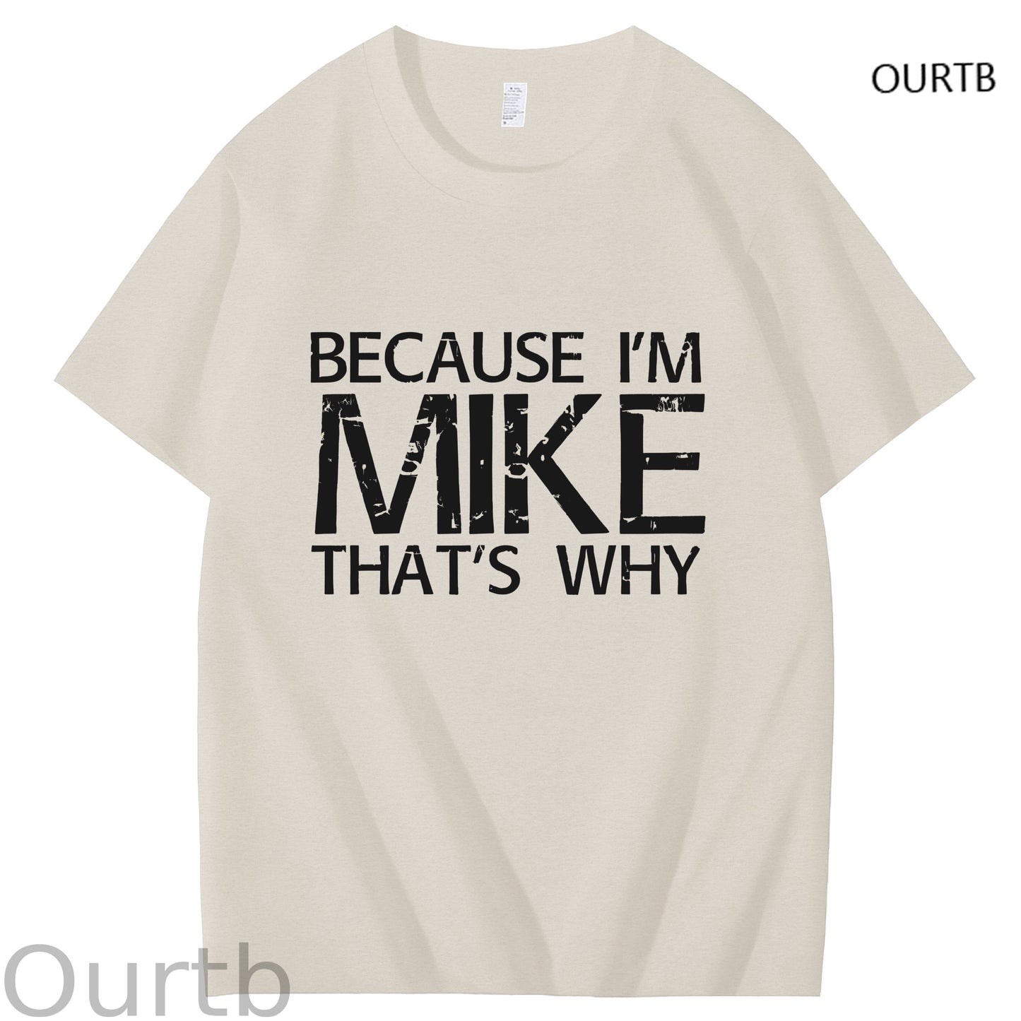 Because I'm Mike That's Why Funny Adult Art Pattern Print T-Shirt