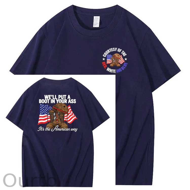We'll Put A Boot In Your Ass  Pattern Print 100%Cotton T-Shirt