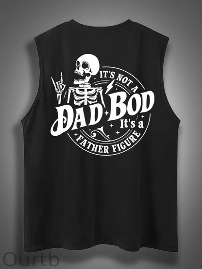 It's Not A Dad Bod It's A Father Figure Print Cotton Sleeveless Tank Tops