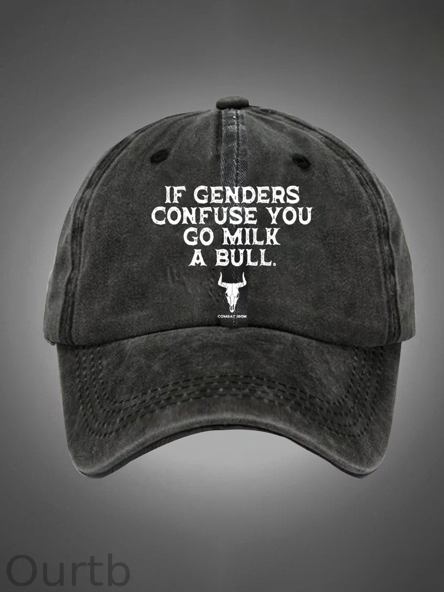 If Genders Confuse You Go Milk A Bull Pattern Washed Hats