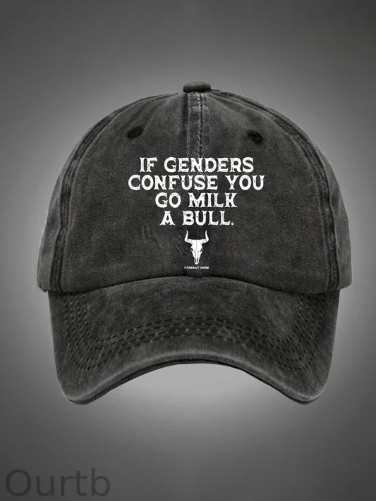 If Genders Confuse You Go Milk A Bull Pattern Washed Hats