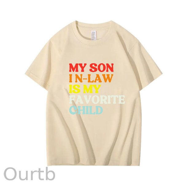 My Son In Law Is My Favorite Child Shirt