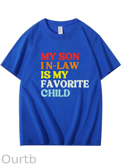 My Son In Law Is My Favorite Child Shirt
